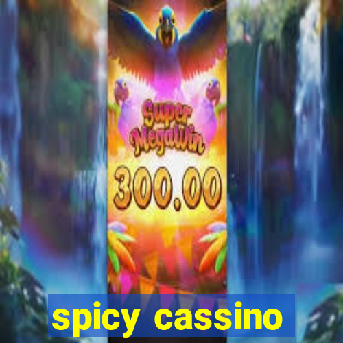 spicy cassino